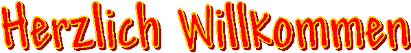 Herzlich Willkommen
